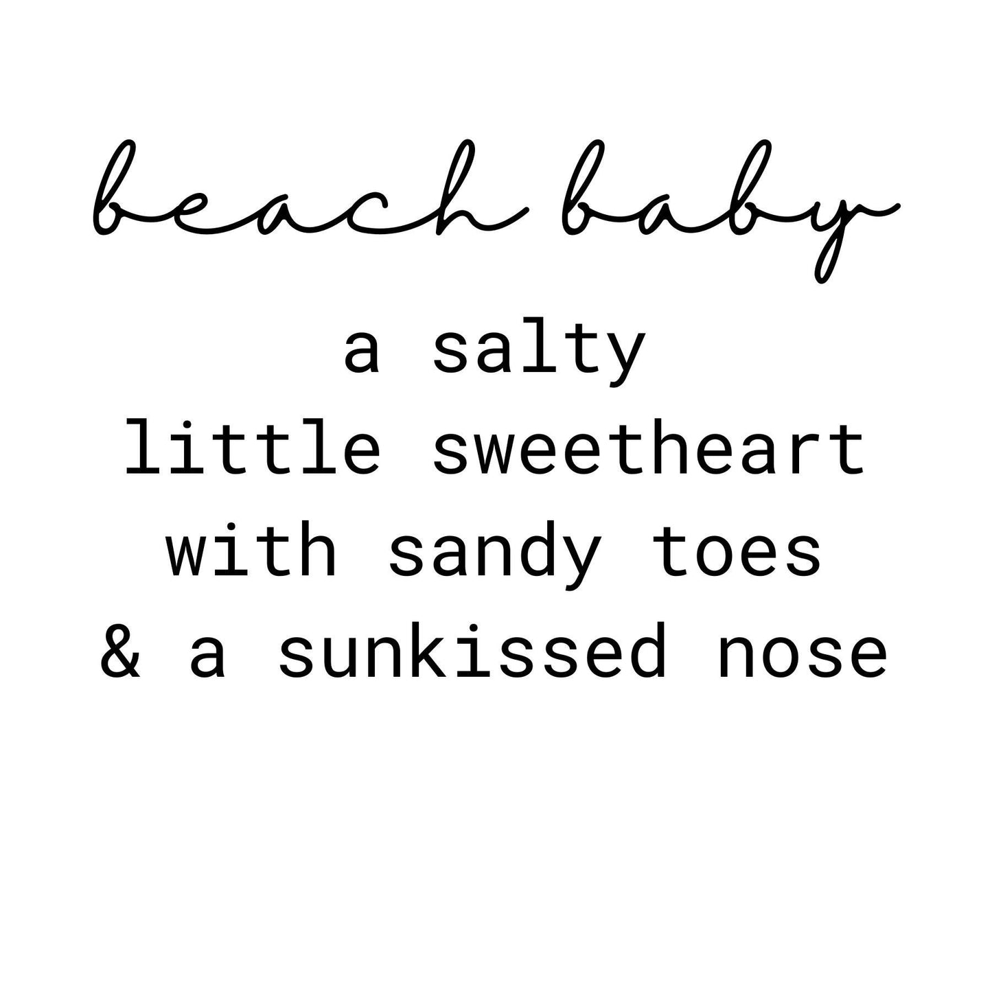 Salty toes, sandy dreams & sun-kissed cheeks…Nursery Print 8 x 8 Digital Download